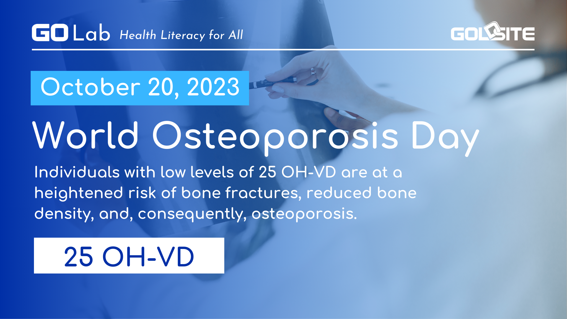25 OH-VD en Golab de salud ósea en el Día del Mundo de la Osteoporosis