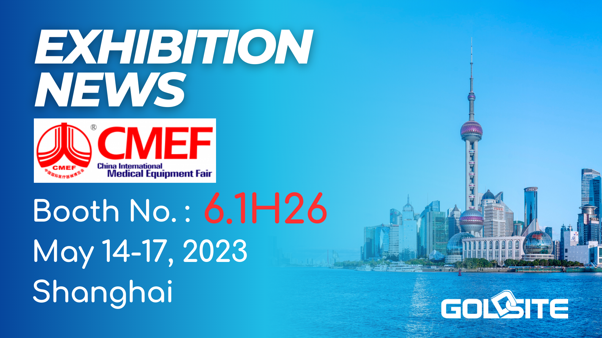 Próximos eventos: Goldsite to Showcase en CMEF 2023 en Shanghai